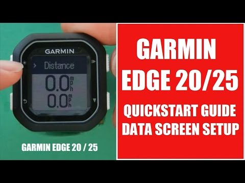 Garmin Edge 20 / 25 Quickstart Guide - Data Screen Setup