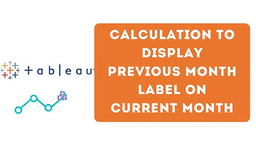 How to write a calculation to display Previous Month Label in Tableau Desktop? || Lookup use case
