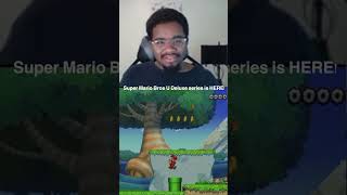 I’m excited for the Super Mario Bros U Deluxe series now on my channel