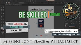 Missing Font Place,Replacement & Error Fixing on Illustrator