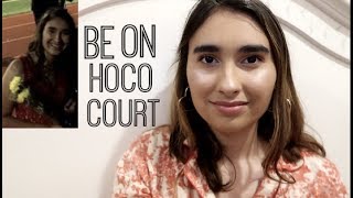 HOW TO BE ON HOMECOMING COURT | HONEST & REAL TIPS