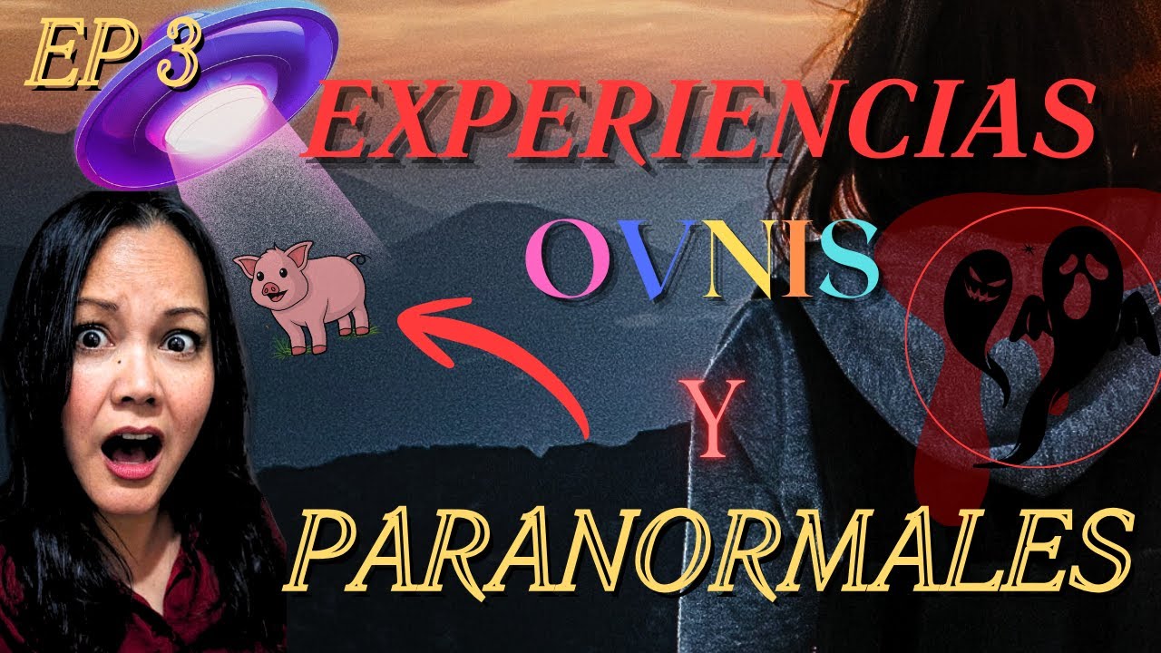EP 3 - EXPERIENCIAS OVNIS Y PARANORMALES - EN VIVO | Vivencias Xtrat