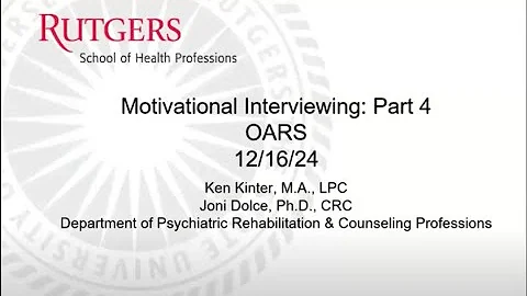 Motivational Interviewing and its Use in Behavioral Health - Session 4 of 4