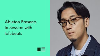 Ableton Presents: In Session with tofubeats