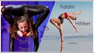 Sofie Dossi VS Kalani Hilliker