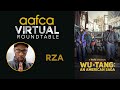 AAFCA Virtual Roundtable:  Wu-Tang An American Saga Interview- RZA