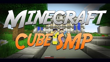 Minecraft: Cube SMP! Ep. 1 - A Brief Introduction!