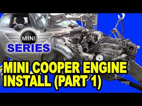 Mini Cooper Engine Installation (Part 1)