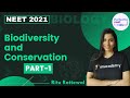 Biodiversity and Conservation | Part 1 | NEET 2021 | NEET Biology | Ritu Rattewal