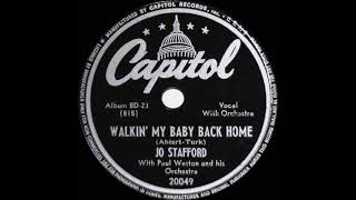 1945 Jo Stafford - Walkin’ My Baby Back Home