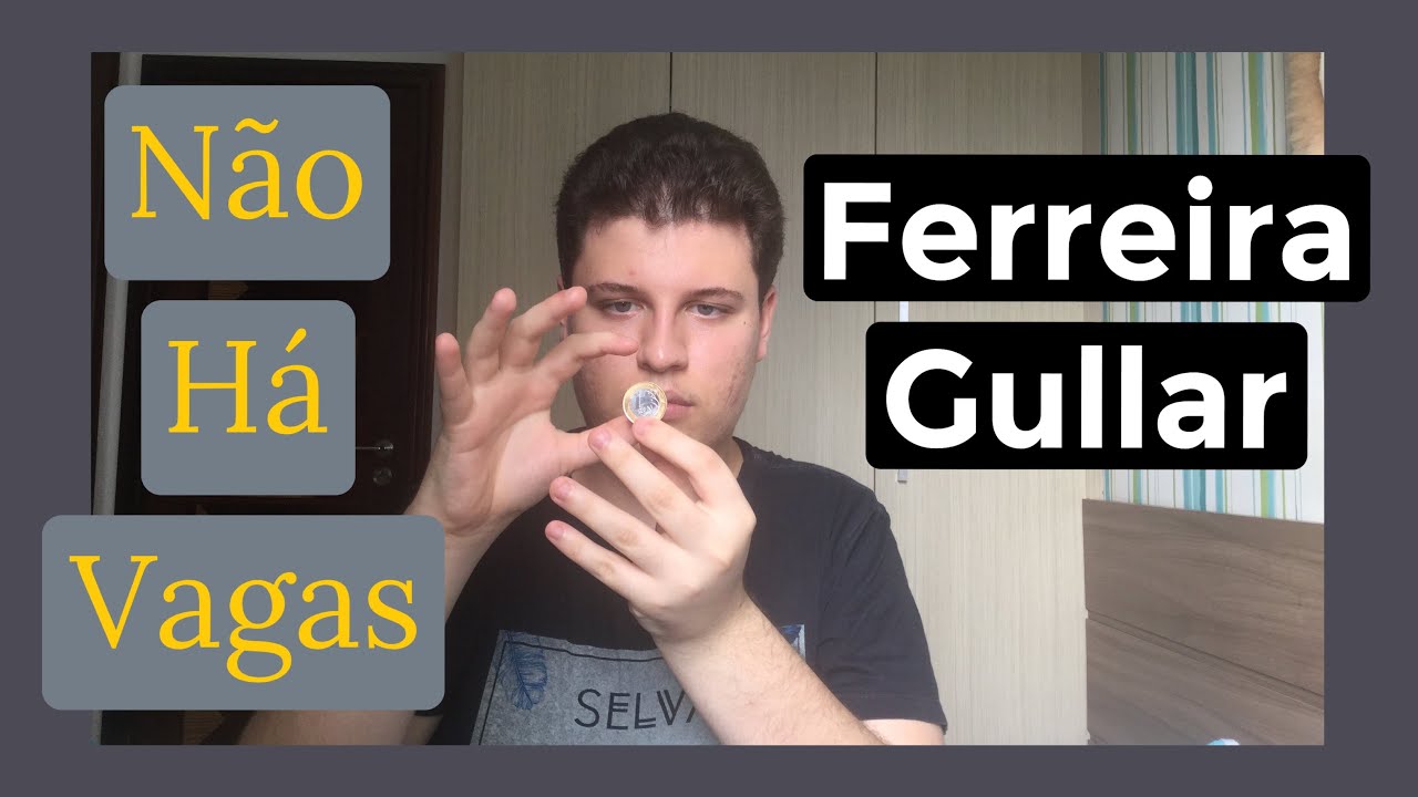 “Não Há Vagas”, de Ferreira Gullar Meia Xícara de Chá YouTube “Não Há Vagas”, de Ferreira Gullar Meia Xícara de Chá YouTube