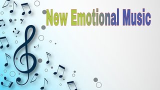 New Emotional Instrumental Music .Try to listen with headphones.