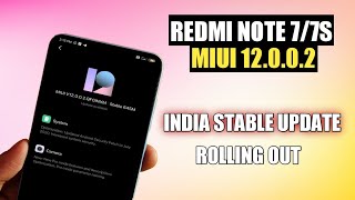 Redmi Note 7/7s MIUI 12.0.0.2 India New Stable Update Rolling Out | Redmi Note 7 MIUI 12 Update