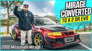 Mitsubishi MIRAGE Conversion to a 2 Door EVO