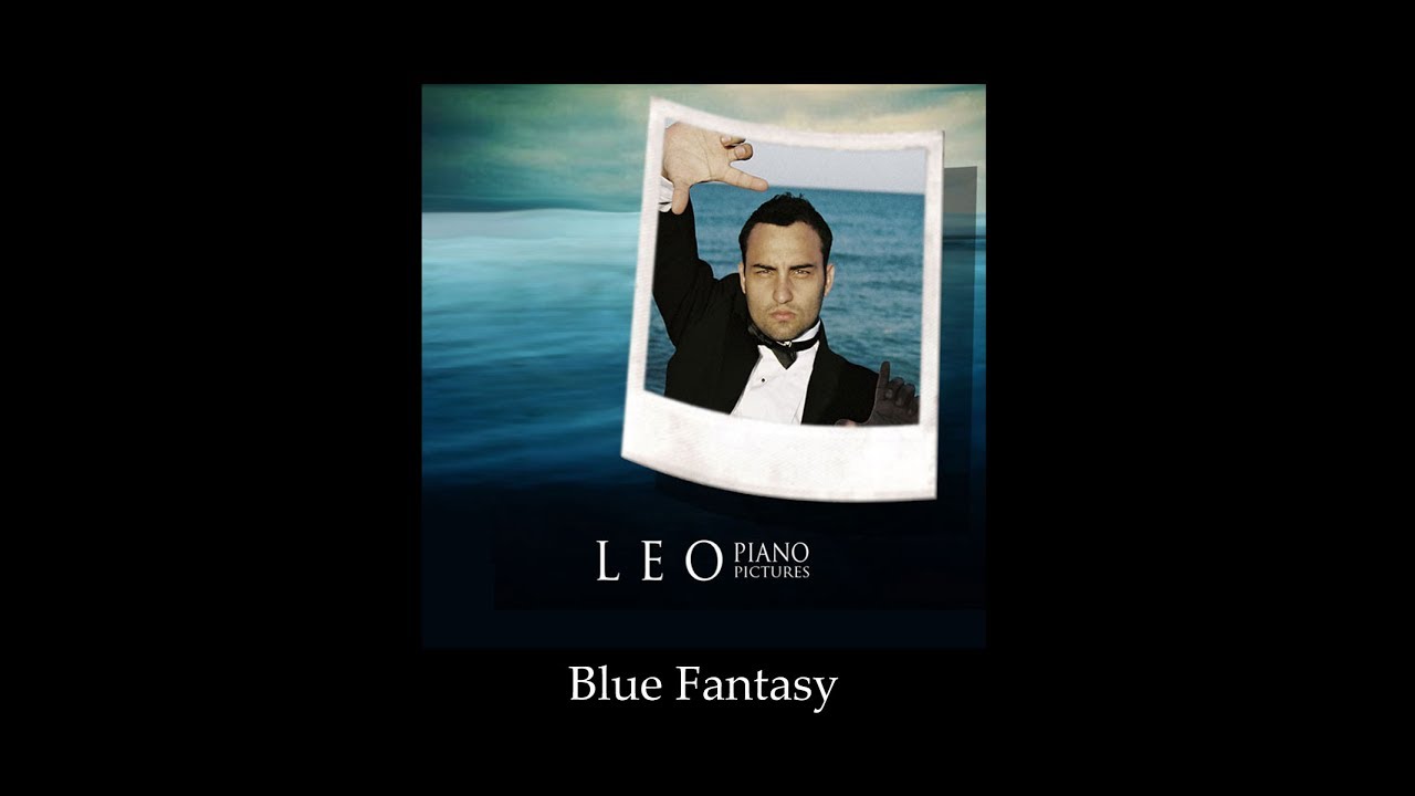Blue Fantasy by Leo Perez. Beautiful Piano Music.