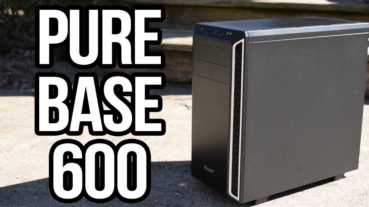 Budget Silent PC Base Be Quiet Pure Base 600 YouTube budget-silent-pc-base-be-quiet-pure-base-600-youtube