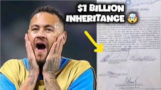 Neymar inherited $1 billion from Brazilian Billionaire 🤯 