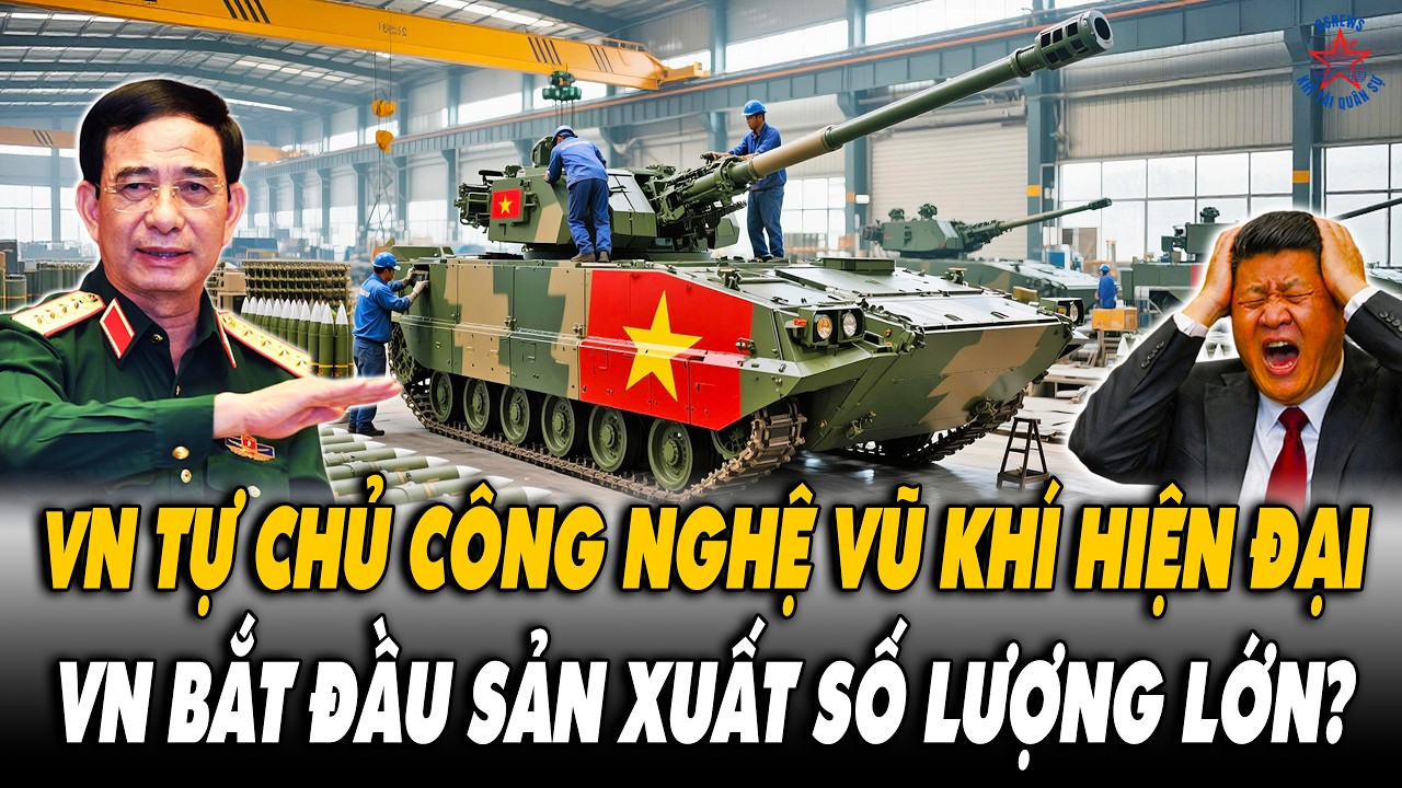 🔴[TRỰC TIẾP] VN Tự Chủ Công Nghệ Nâng Cấp Và Sản Xuất Vũ Khí Hiện Đại Làm Thế Giới Nể Phục