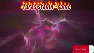 Taras Stanin - Same (1 hour loop)