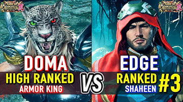 T8 🔥 DOMA (Armor King) vs EDGE (#3 Ranked Shaheen) 🔥 Tekken 8 High Level Gameplay