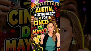 Cinco de Mayo in Austin: 2 Totally Different Vibes Tammy Davison ATX