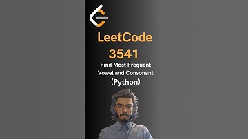 LeetCode#3541 Find Most Frequent Vowel and Consonant - Python