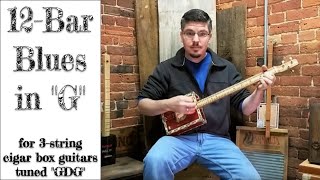 Twelve Bar Blues in G - Cigar Box Guitar Tablature Lesson chords