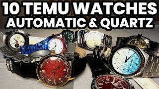 DOES IT SUCK?! Temu Ep. 2 - The Best & Worst Yet! 10 Watches Automatic & Quartz