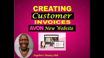 Creating Avon Customer Invoices using New Website