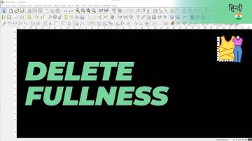 हिन्दी - Delete Fullness | TUKAdesign Video Help | CAD Pattern Making Software | Hindi
