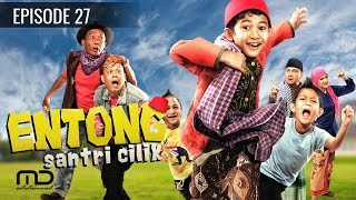 Entong Santri Cilik - Episode 27