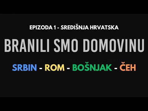 BRANILI SMO DOMOVINU #1 (Srbin, Rom, Bošnjak, Čeh)