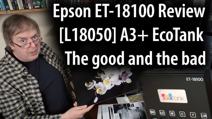 Epson EcoTank ET-18100 A3+ PHOTO printer review 