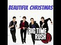 Big Time Rush - Beautiful Christmas (Official Song) (Filtered Instrumental)
