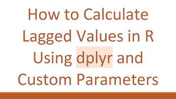 How to Calculate Lagged Values in R Using dplyr and Custom Parameters
