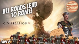BARBARIANS almost DESTROYED Rome 😯 | Civilization 6 ROME Walkthrough | Part 2