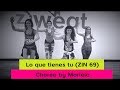 Lo Que Tienes Tu (Max Pizzolante) ZIN 69 | Zumba Choreo with Mariela