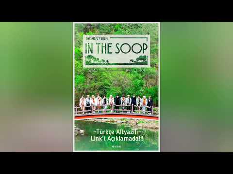 SEVENTEEN ~ In the SOOP- Türkçe Altyazılı 3. Bölüm