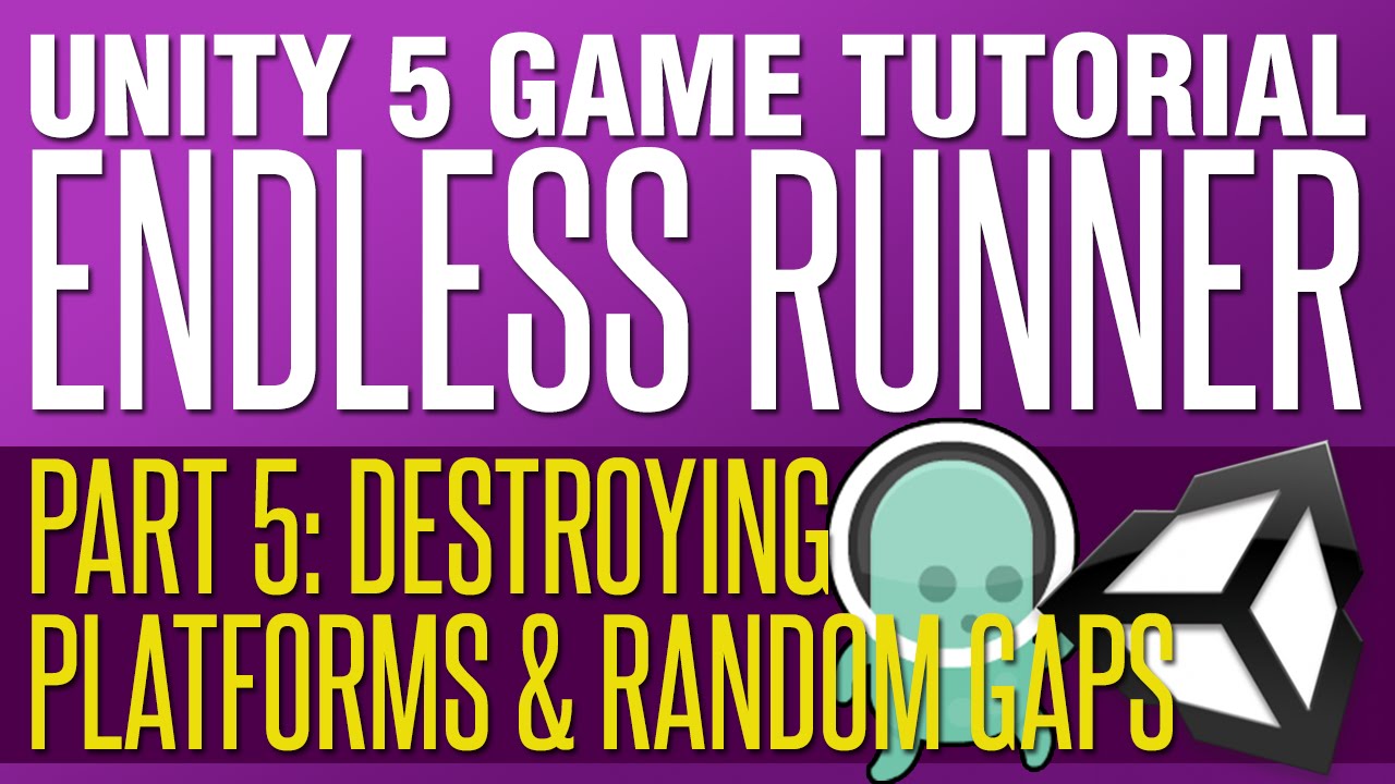 Unity Endless Runner Tutorial #5 Destroying Platforms and adding some ...