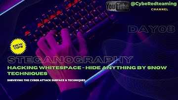 Steganography : Hacking Whitespace - HIDE ANYTHING by snow !! Day_08