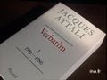 Jacques Attali : Verbatim