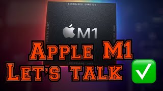 Apple M1 Silicon macbook pro let’s talk