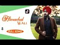 Himachal Wali (Official Video) | Manavgeet Gill | Latest New Punjabi Songs 2020 | Befikra Squad