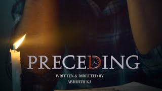 PRECEDING |Sneak Peak |Abhijithkj |aadhamkhanziproduction |shahil panoly |