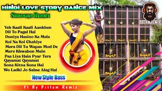 Dj Susovan Remix || Hindi Love Story Dance Mix || Dj BM Remix || @pritamremix8351