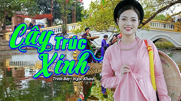 Cây Trúc Xinh - Ngọc Khánh Singer | Nhạc Dân Ca Quan Họ Với Giọng Ca Đặc Biệt Hay Nghe Là Mê