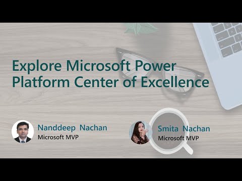Explore Microsoft Power Platform Center of Excellence