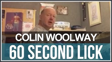 60 Second Lick - Colin Woolway