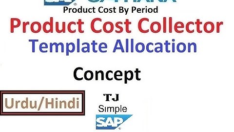 SAP-CO-PCC-10 - Template Allocation Concept | Config - Calculation | SAP S/4Hana - Urdu/Hindi
