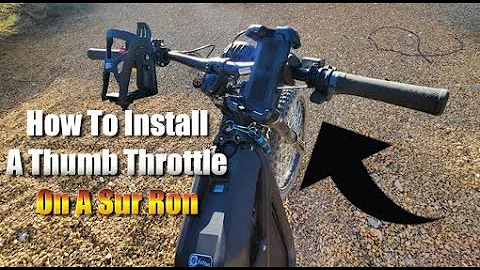 How To Install A Thumb Throttle On A 2023 Sur Ron